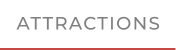 ATTRACTIONS